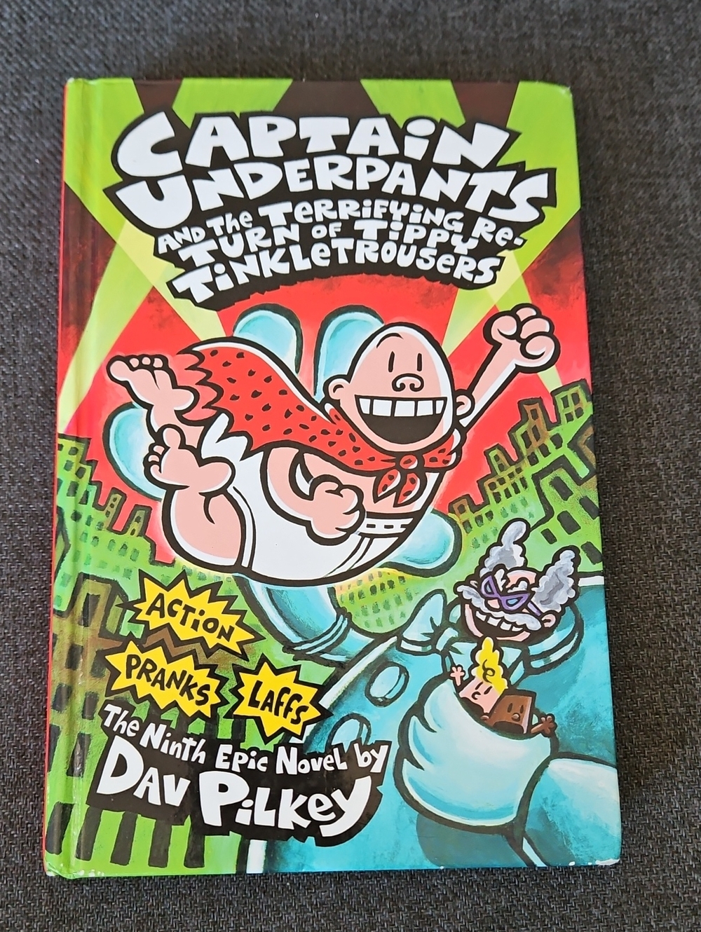 Captain Underpants and the Terrifying Return Of Tippy TinkleTrousers